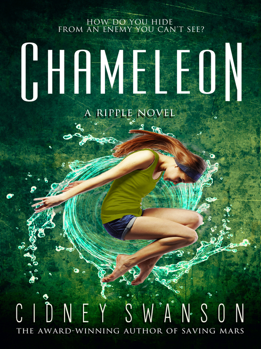 Title details for Chameleon by Cidney Swanson - Available